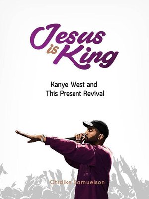 cover image of Jesus is King, Kanye West and This Present Revival